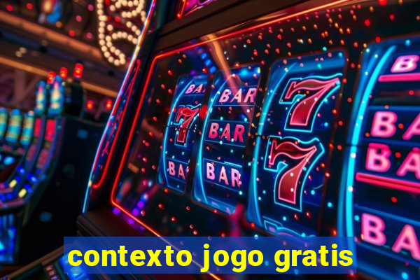 contexto jogo gratis